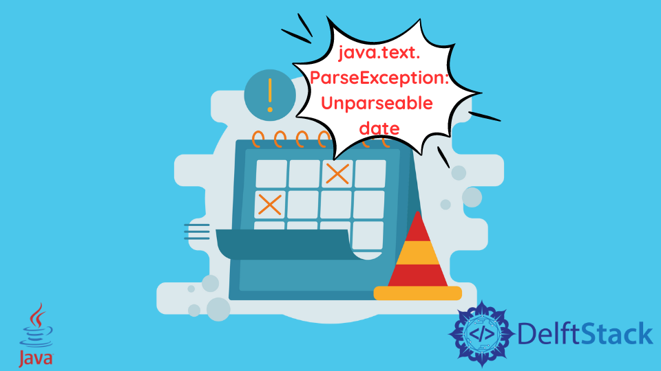 Fix the Java.Text.ParseException Unparseable Date Error in Java